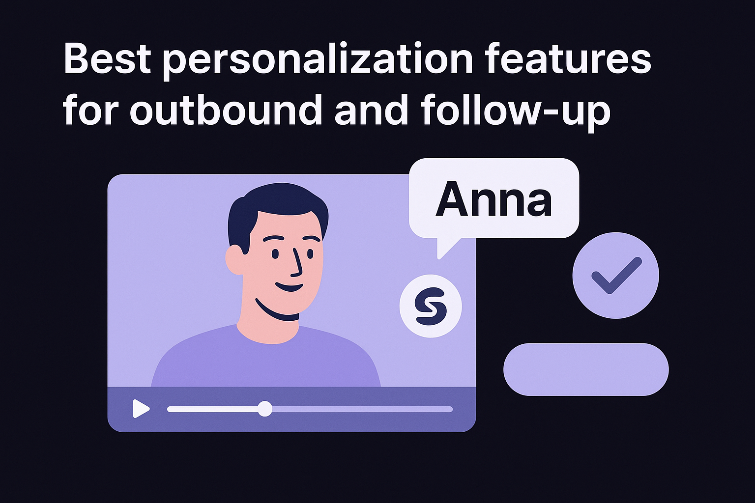 Best personalization features for outbound and follow-up
