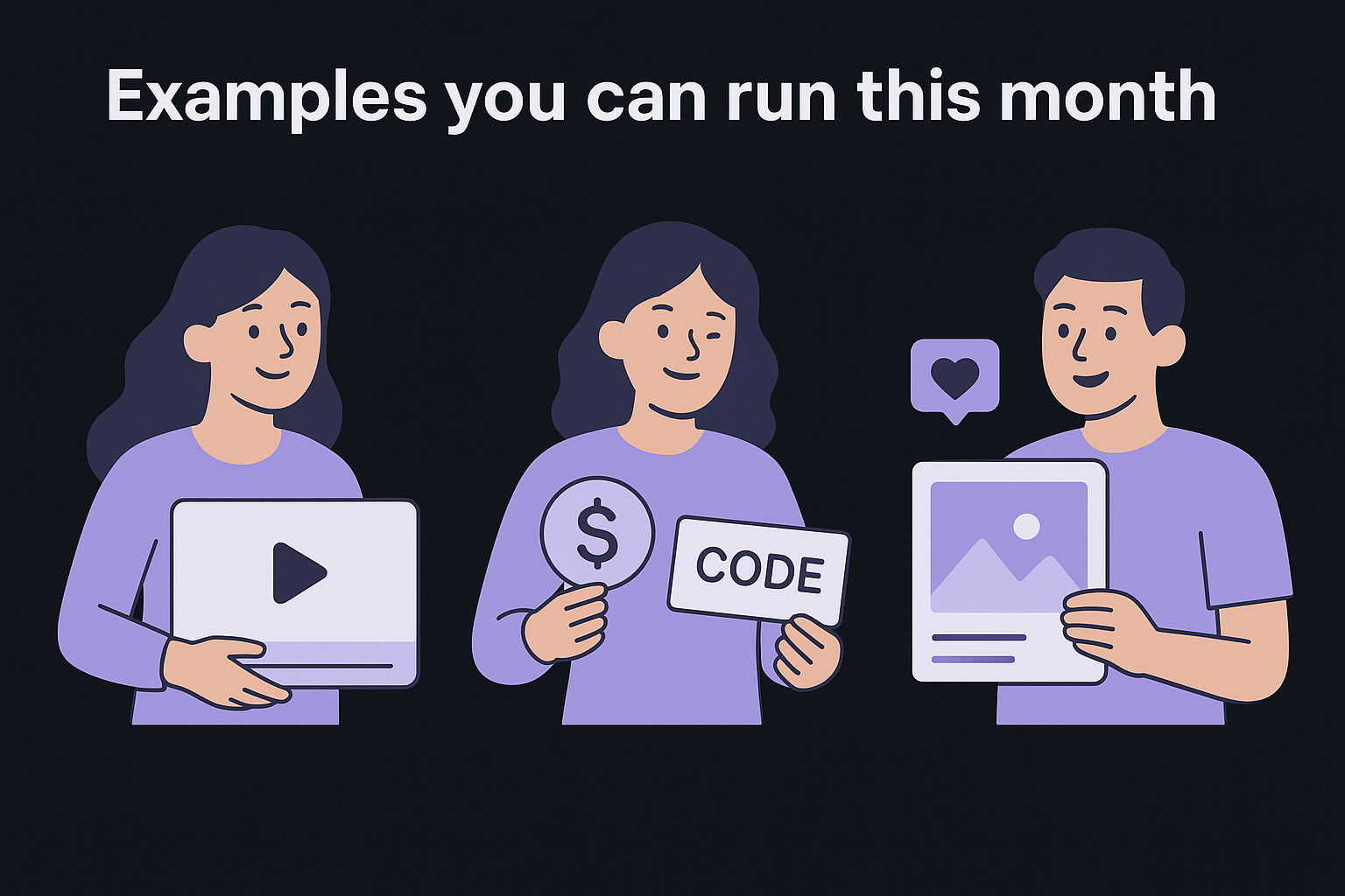 Examples you can run this month