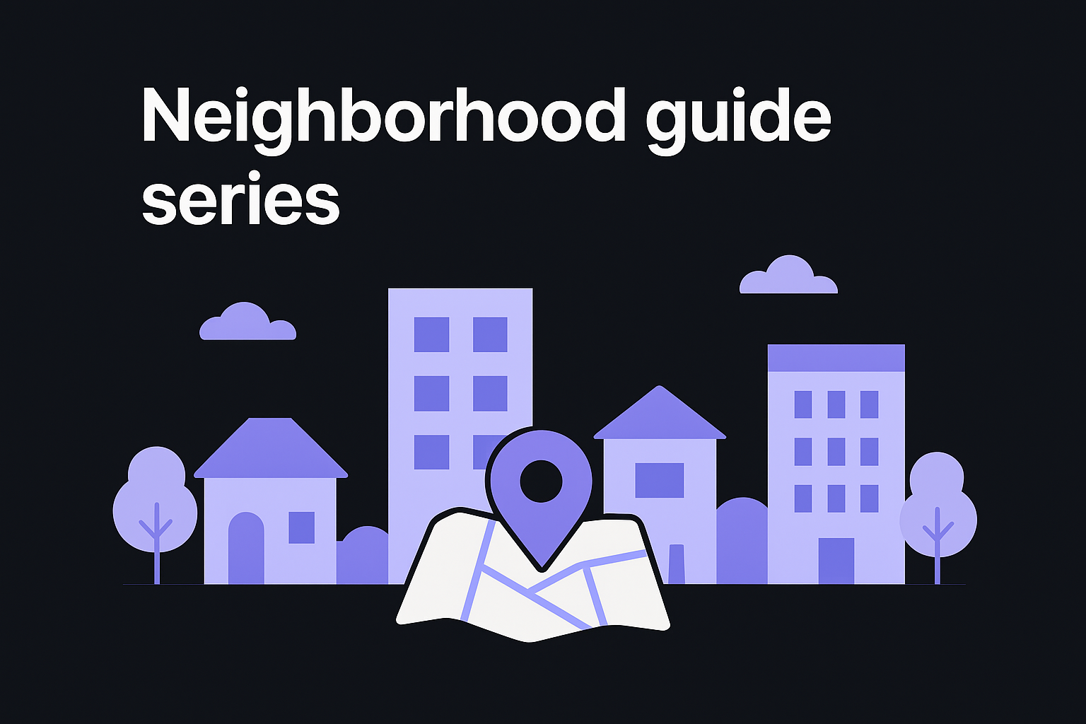 2. Neighborhood guide series