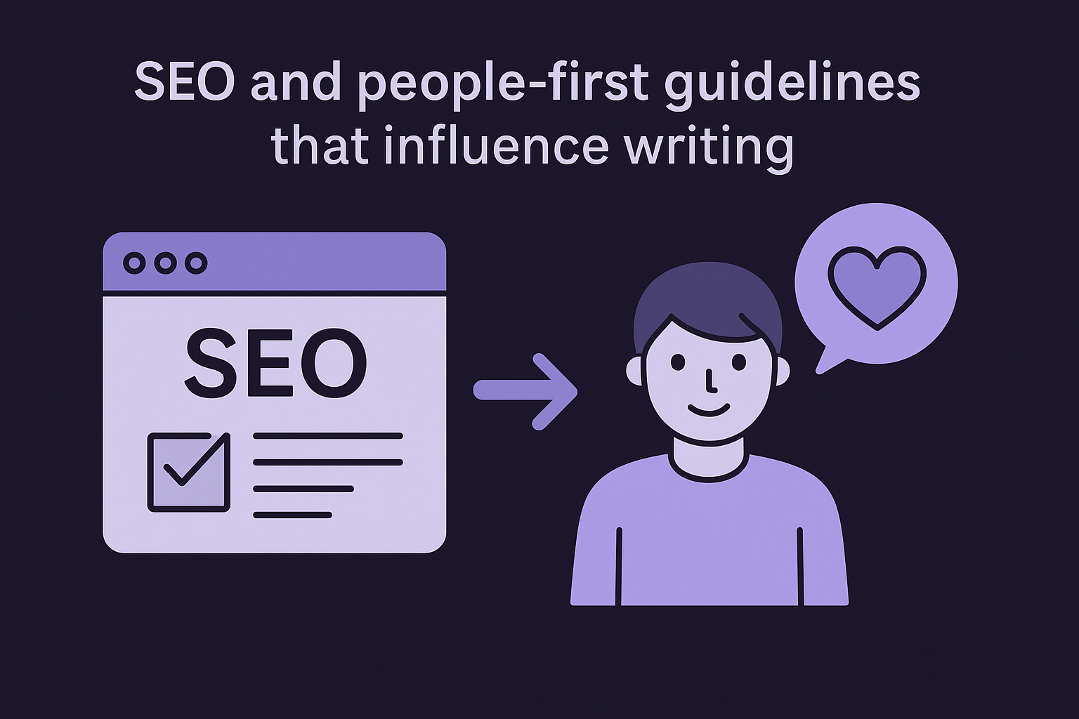 SEO and people-first guidelines that influence writing