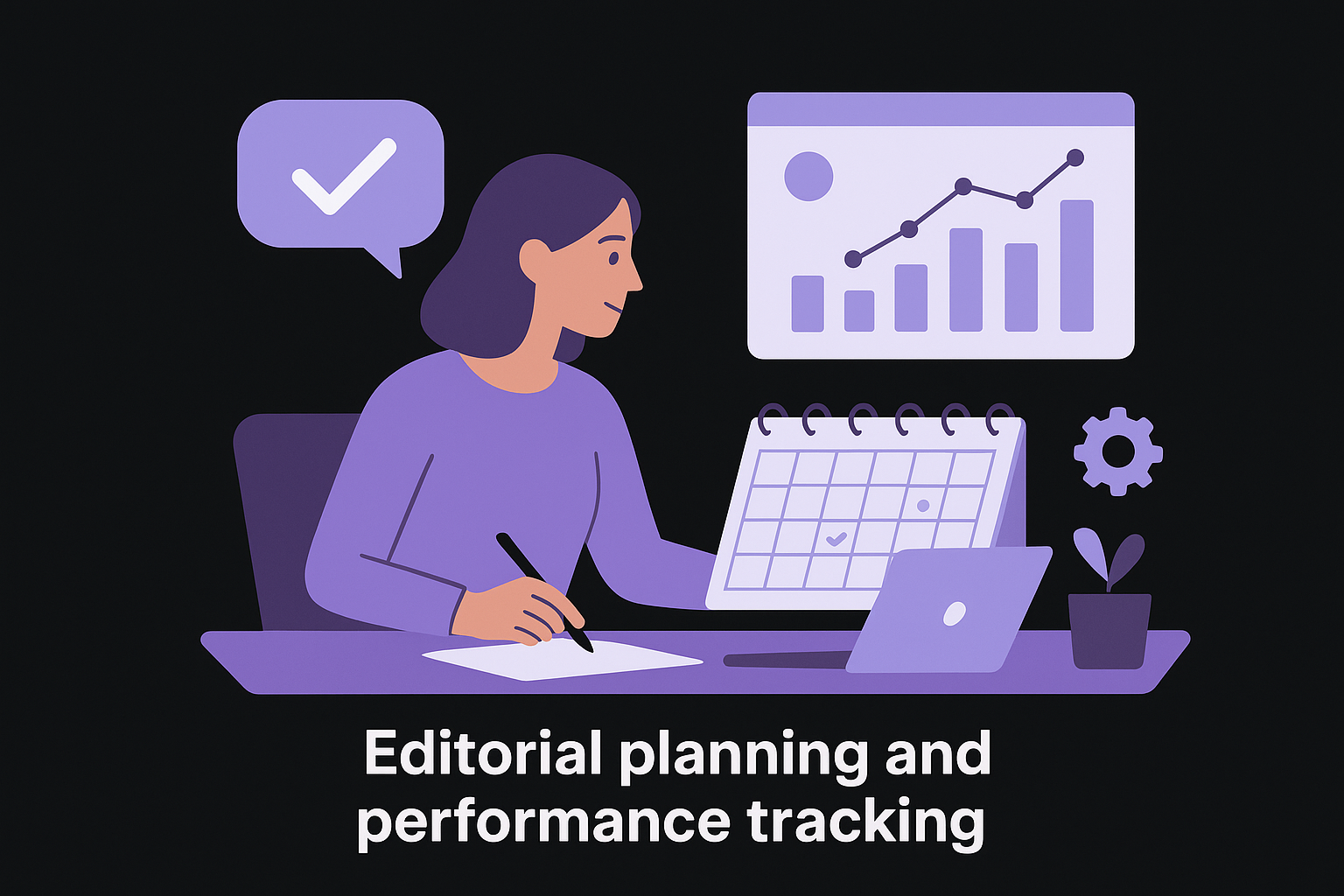 Editorial planning and performance tracking