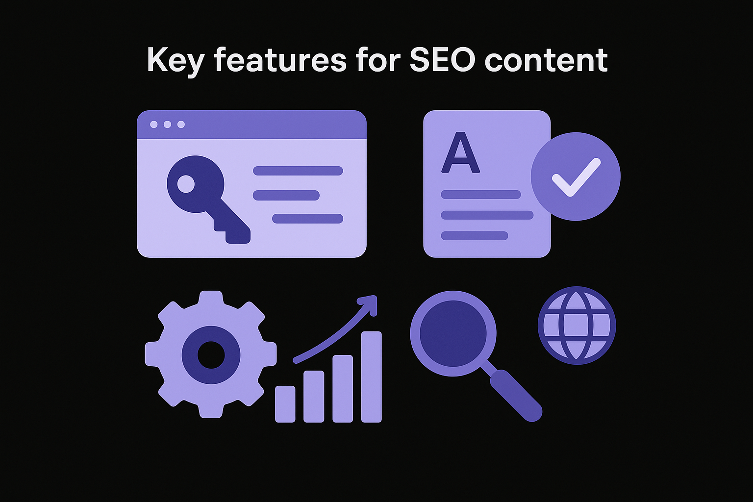 Key features for SEO content