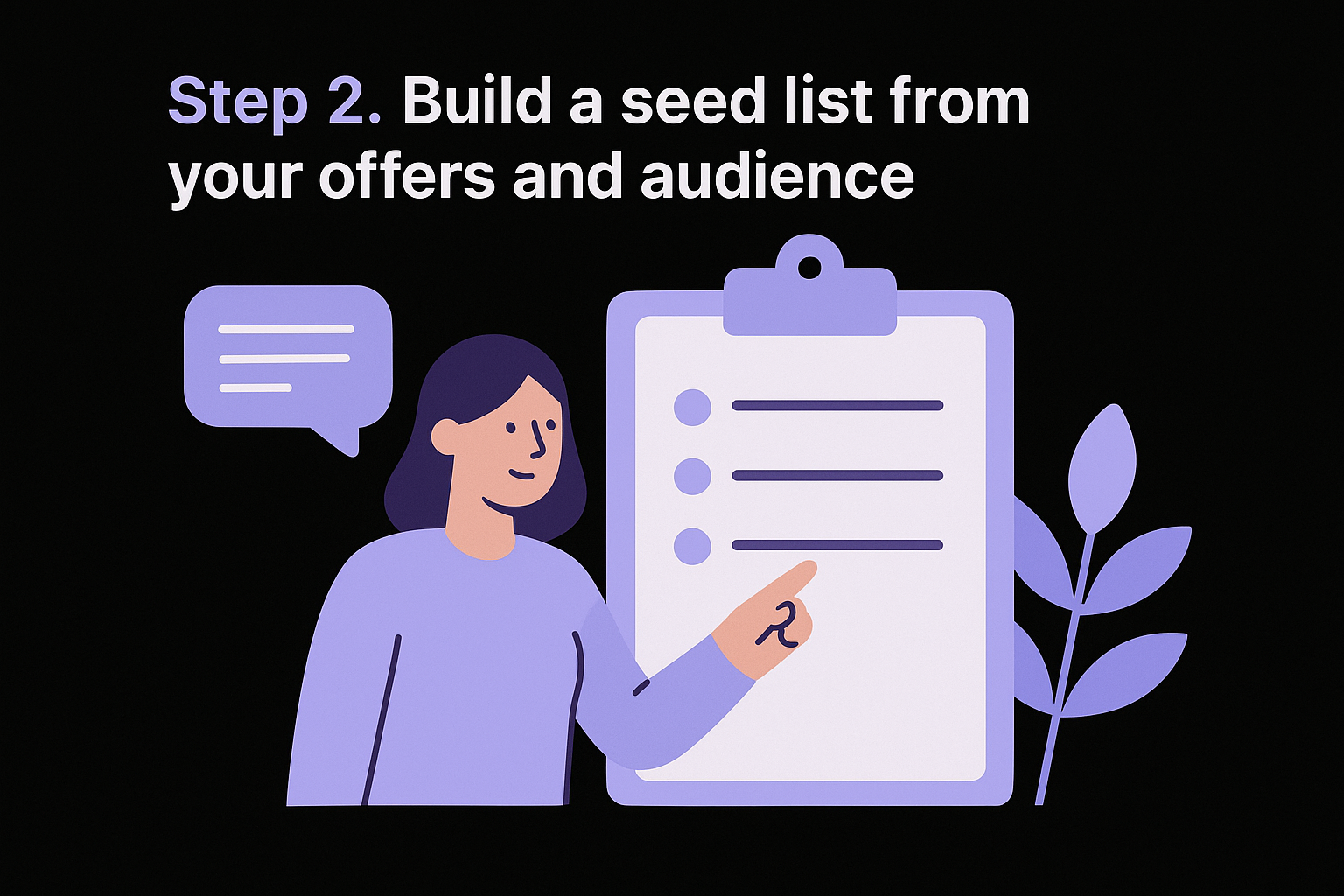 Step 2. Build a seed list from your offers and audience