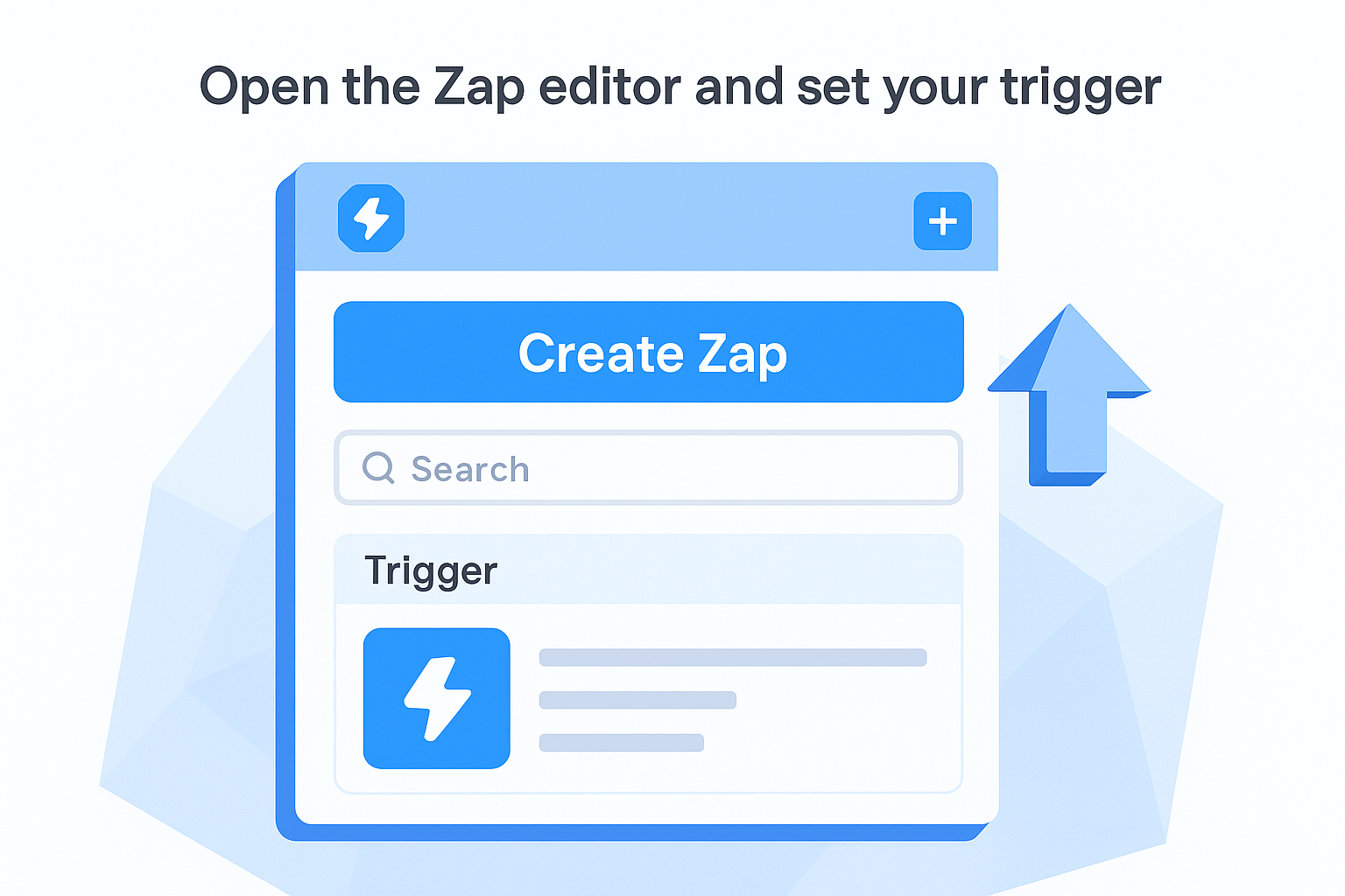 Open the Zap editor and set your trigger
