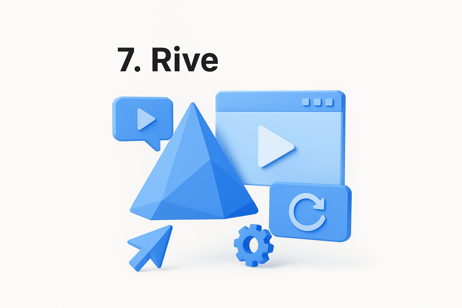 7. Rive