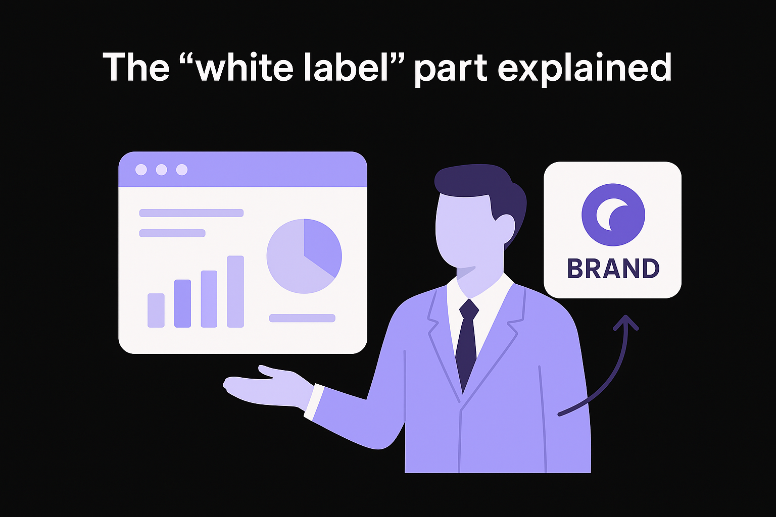 The "white label" part explained