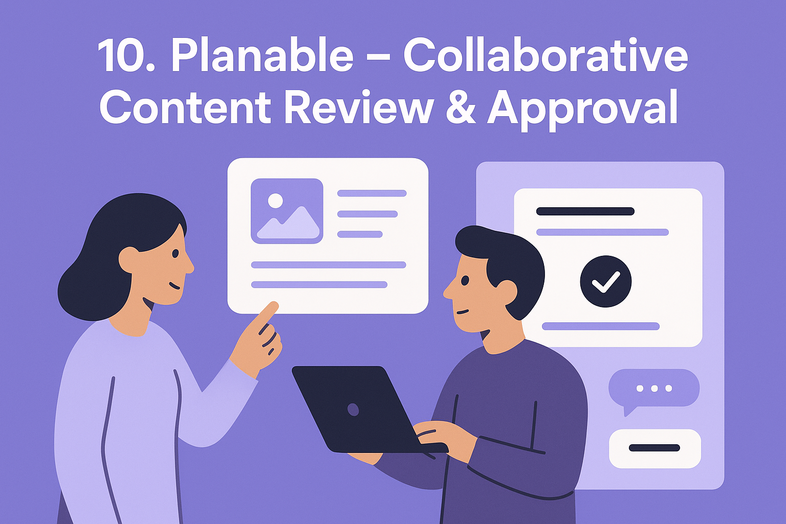 10. Planable – Collaborative Content Review & Approval