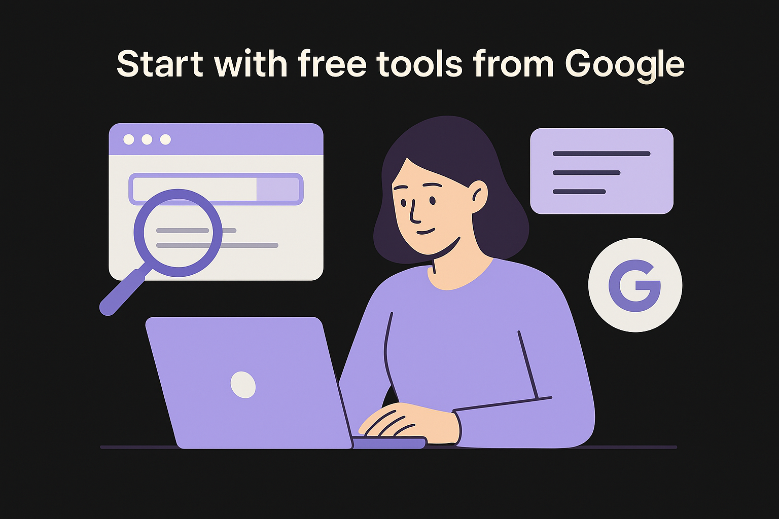 Start with free tools from Google