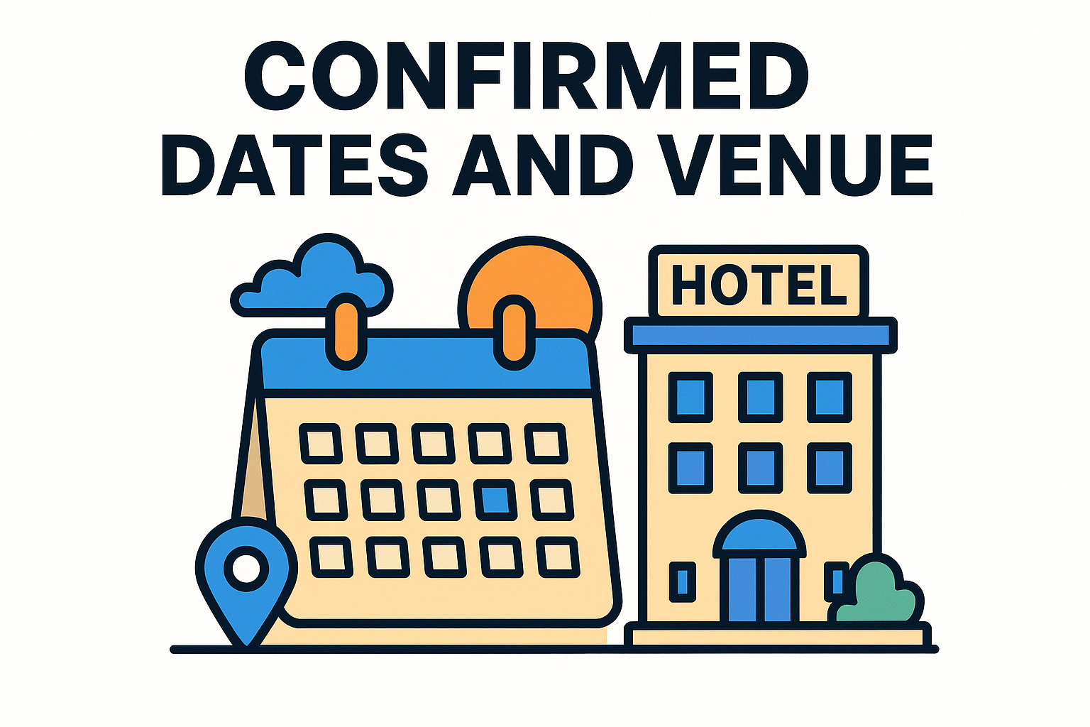 Confirmed dates and venue
