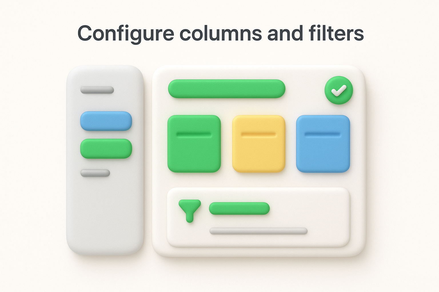 Configure columns and filters