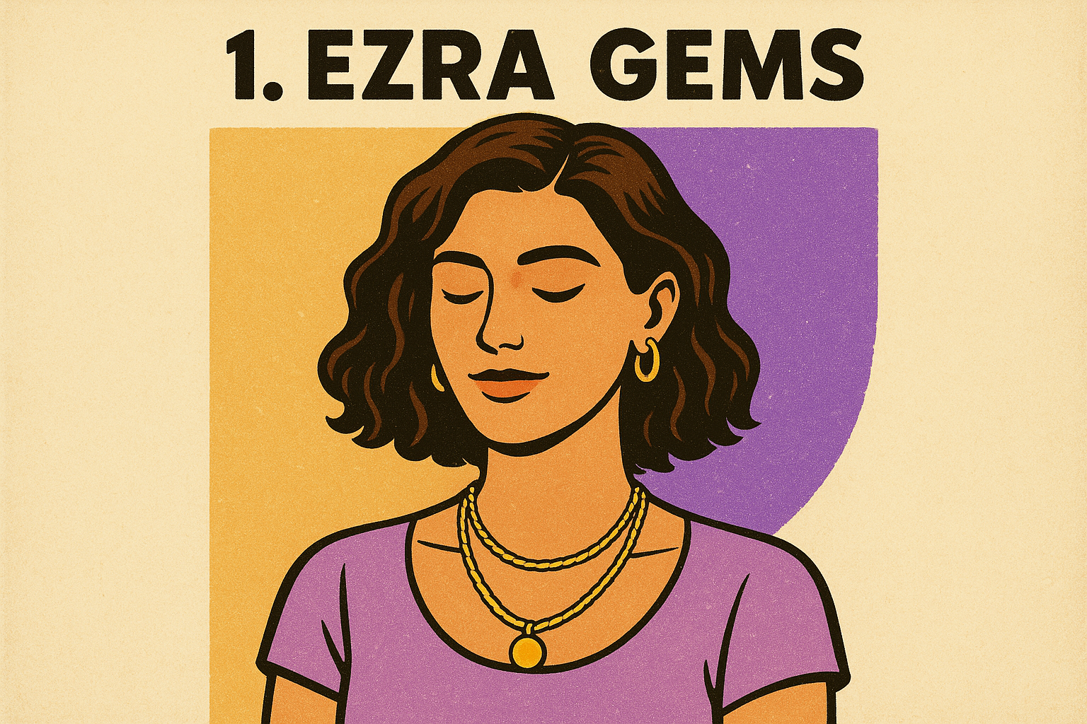 1. Ezra Gems