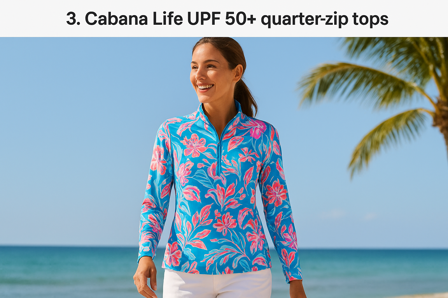 3. Cabana Life UPF 50+ quarter-zip tops