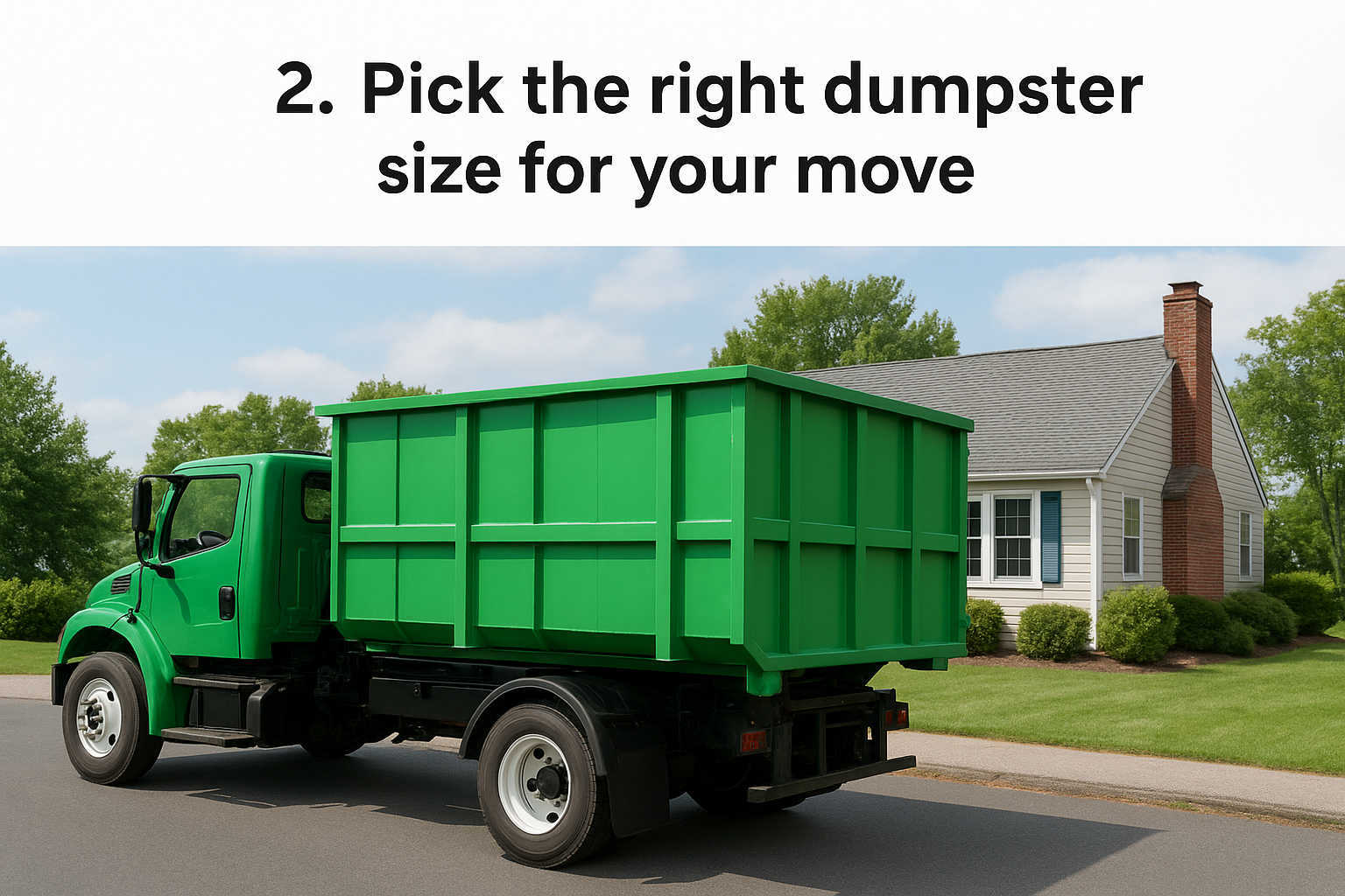 2. Pick the right dumpster size for your move