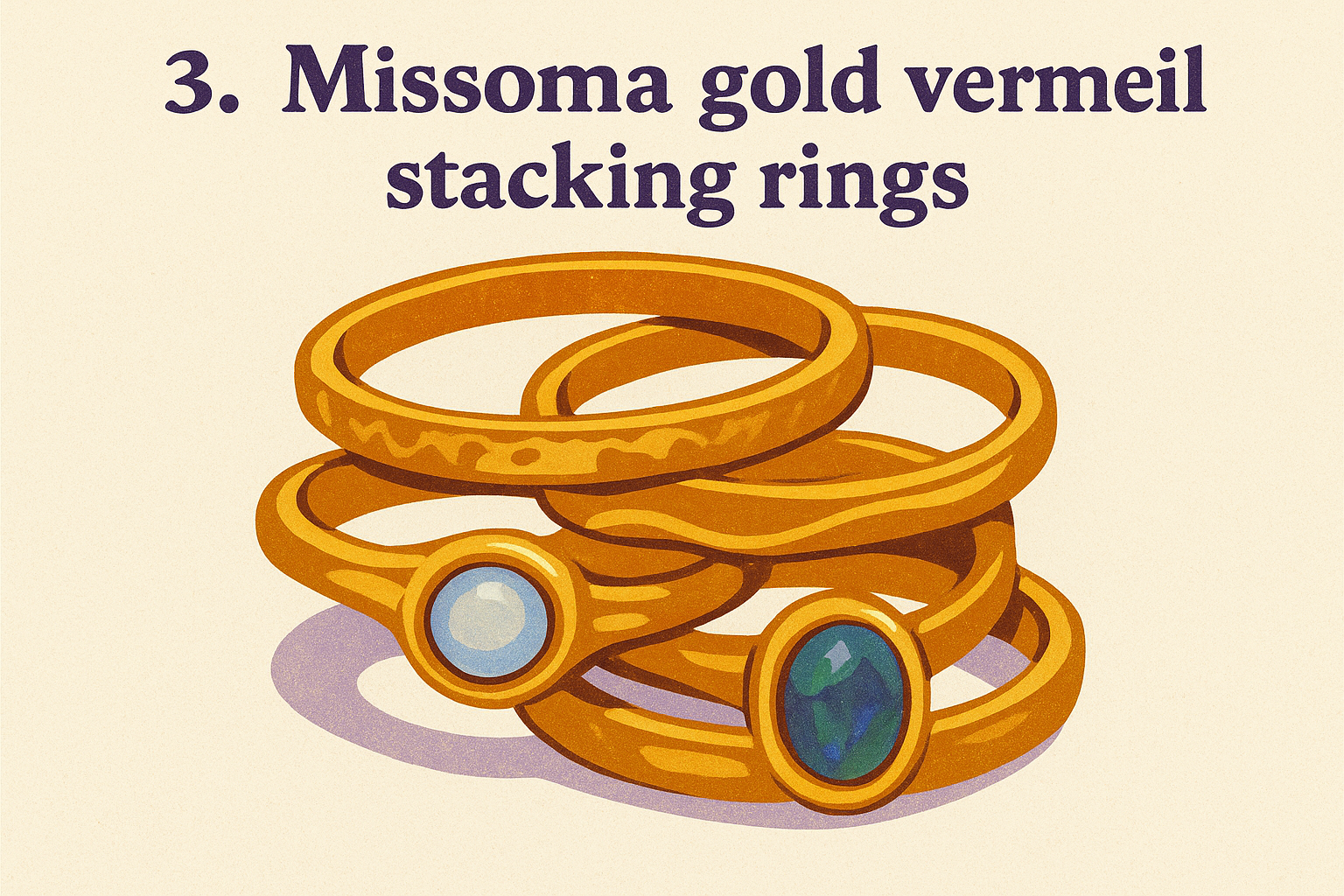3. Missoma gold vermeil stacking rings