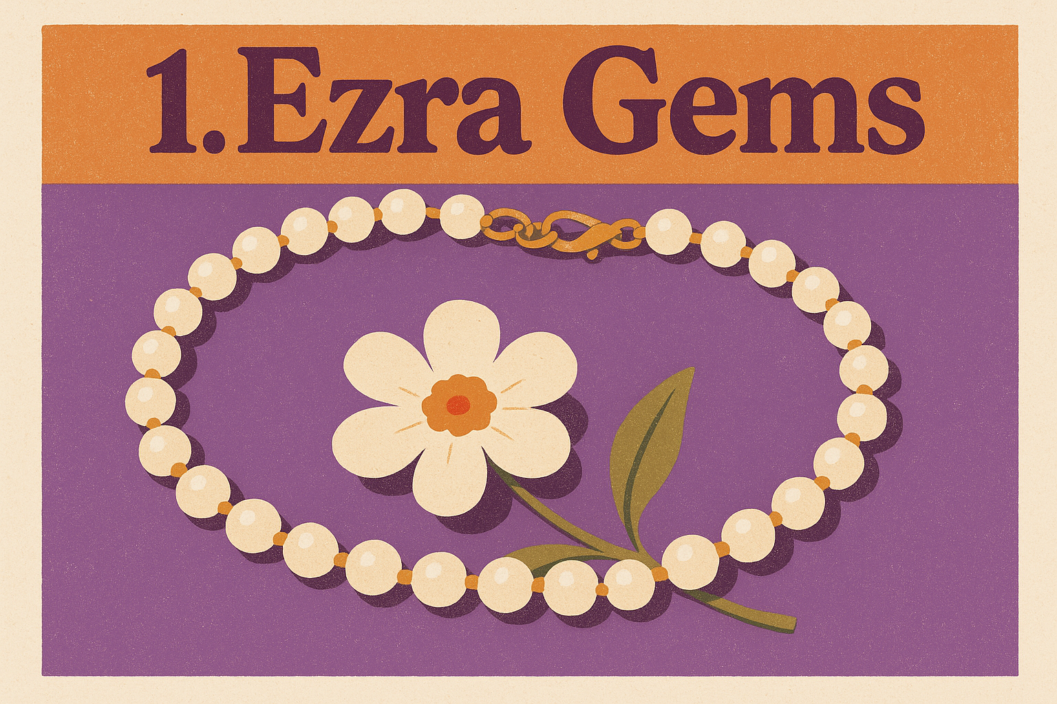1. Ezra Gems