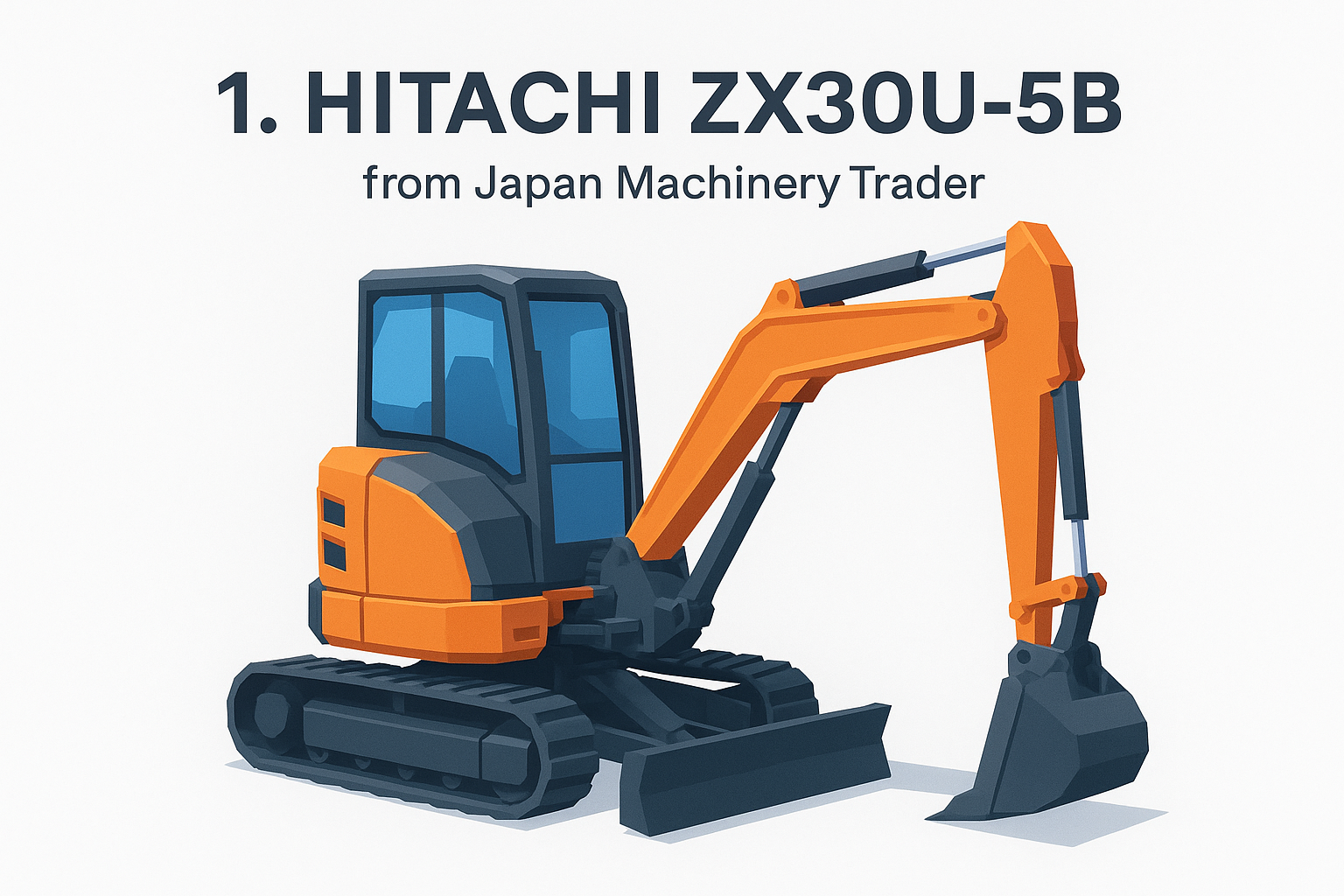 1. Hitachi ZX30U-5B from Japan Machinery Trader