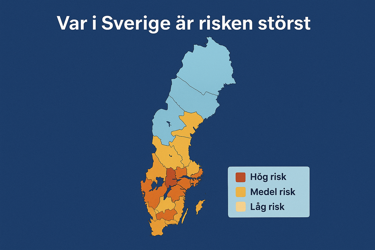 Var i Sverige är risken störst