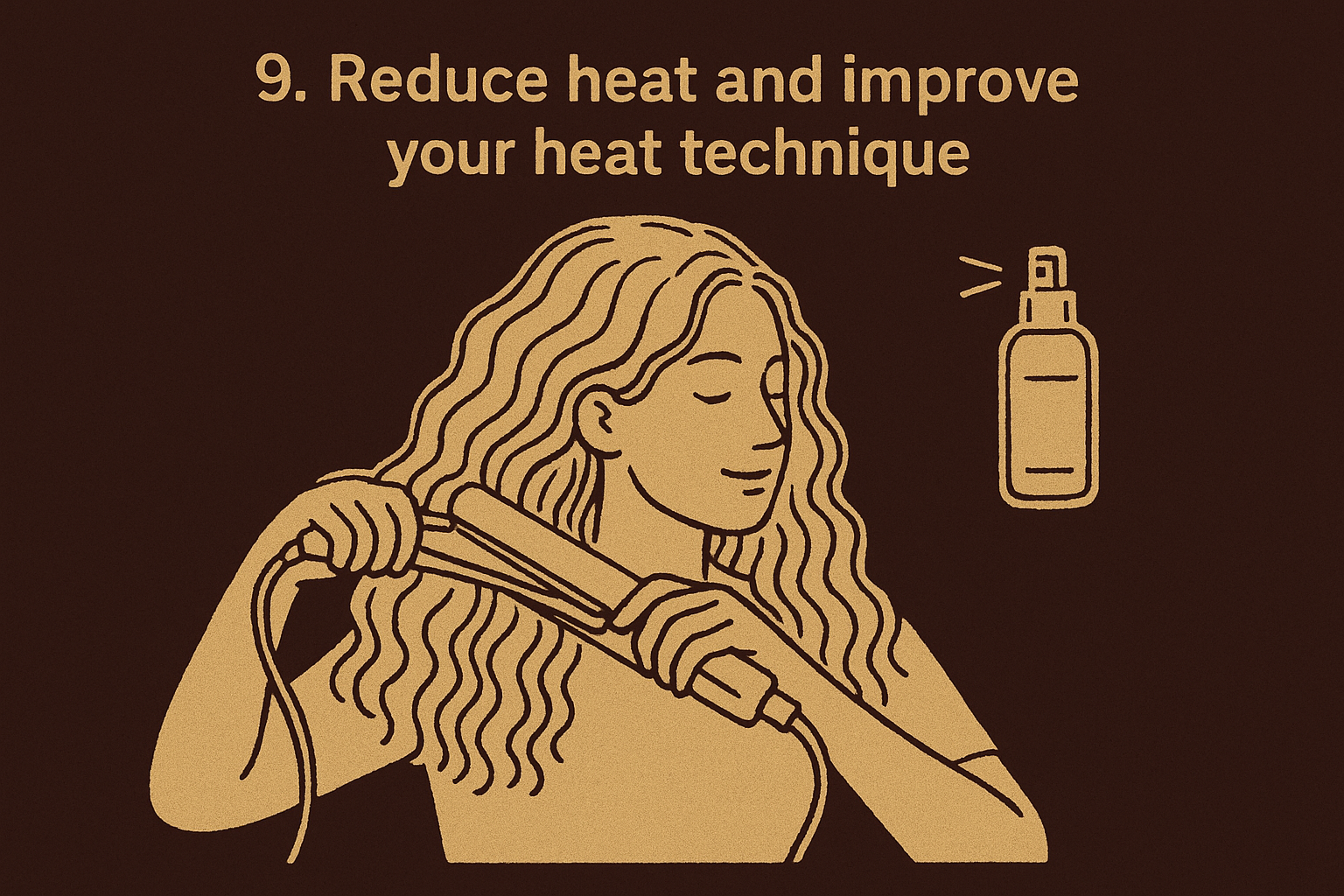 8. Reduce heat and improve your heat technique