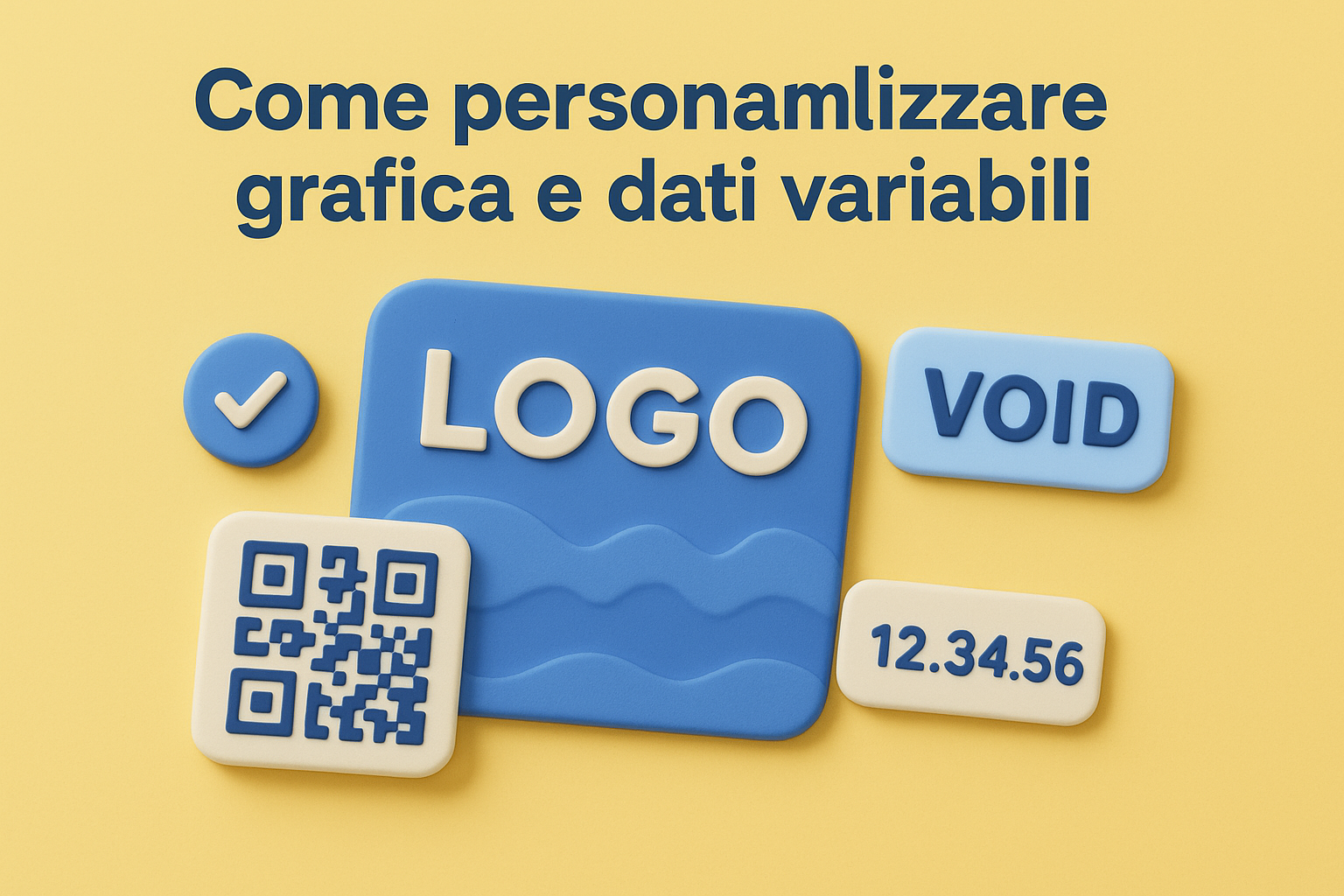 Come personalizzare grafica e dati variabili