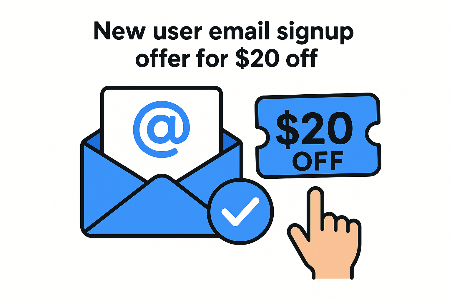 7. New user email signup offer for $20 off