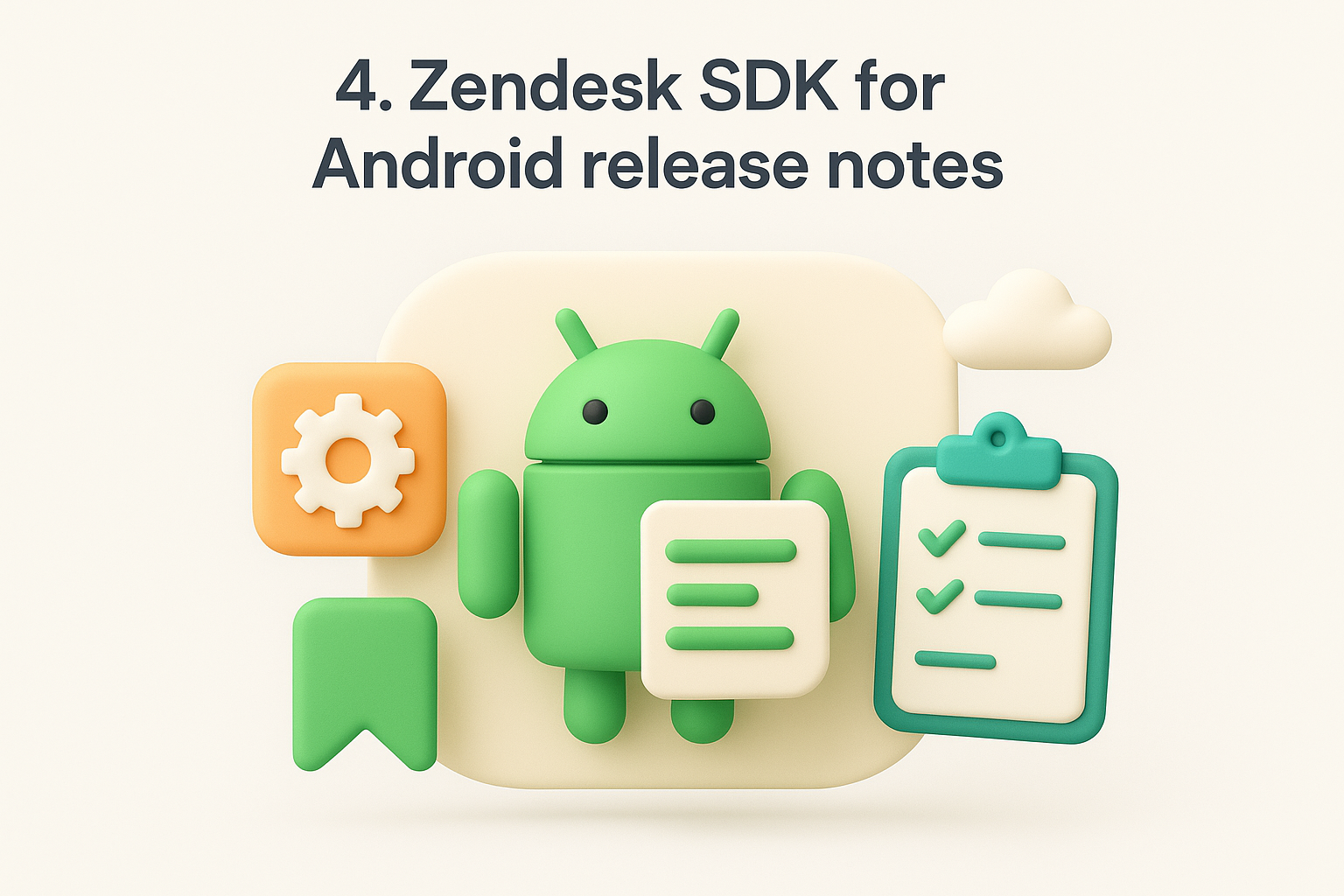 4. Zendesk SDK for Android release notes