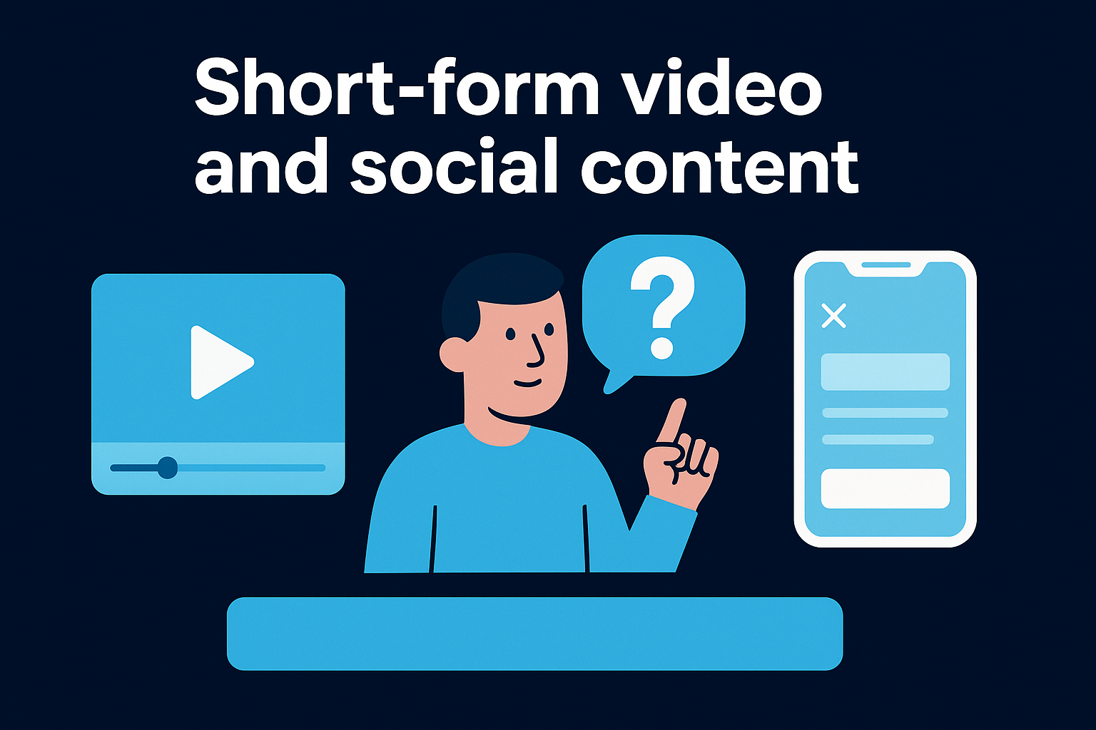 Short-form video and social content