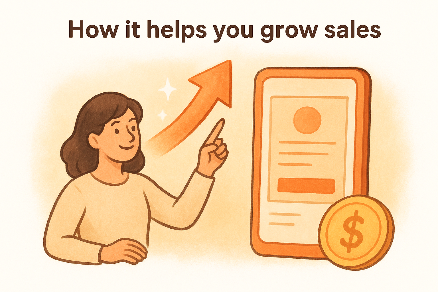 How it helps you grow sales
