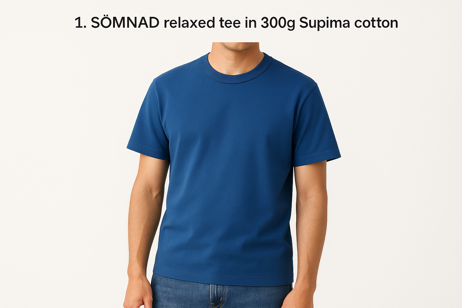 1. SÖMNAD relaxed tee in 300g Supima cotton
