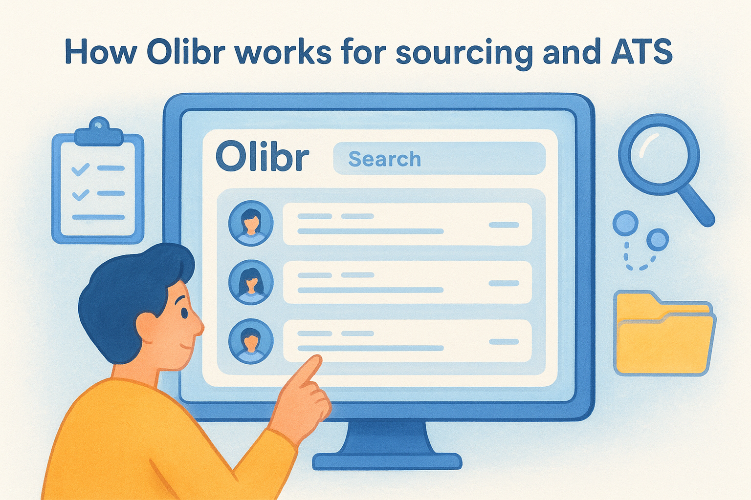 How Olibr works for sourcing and ATS