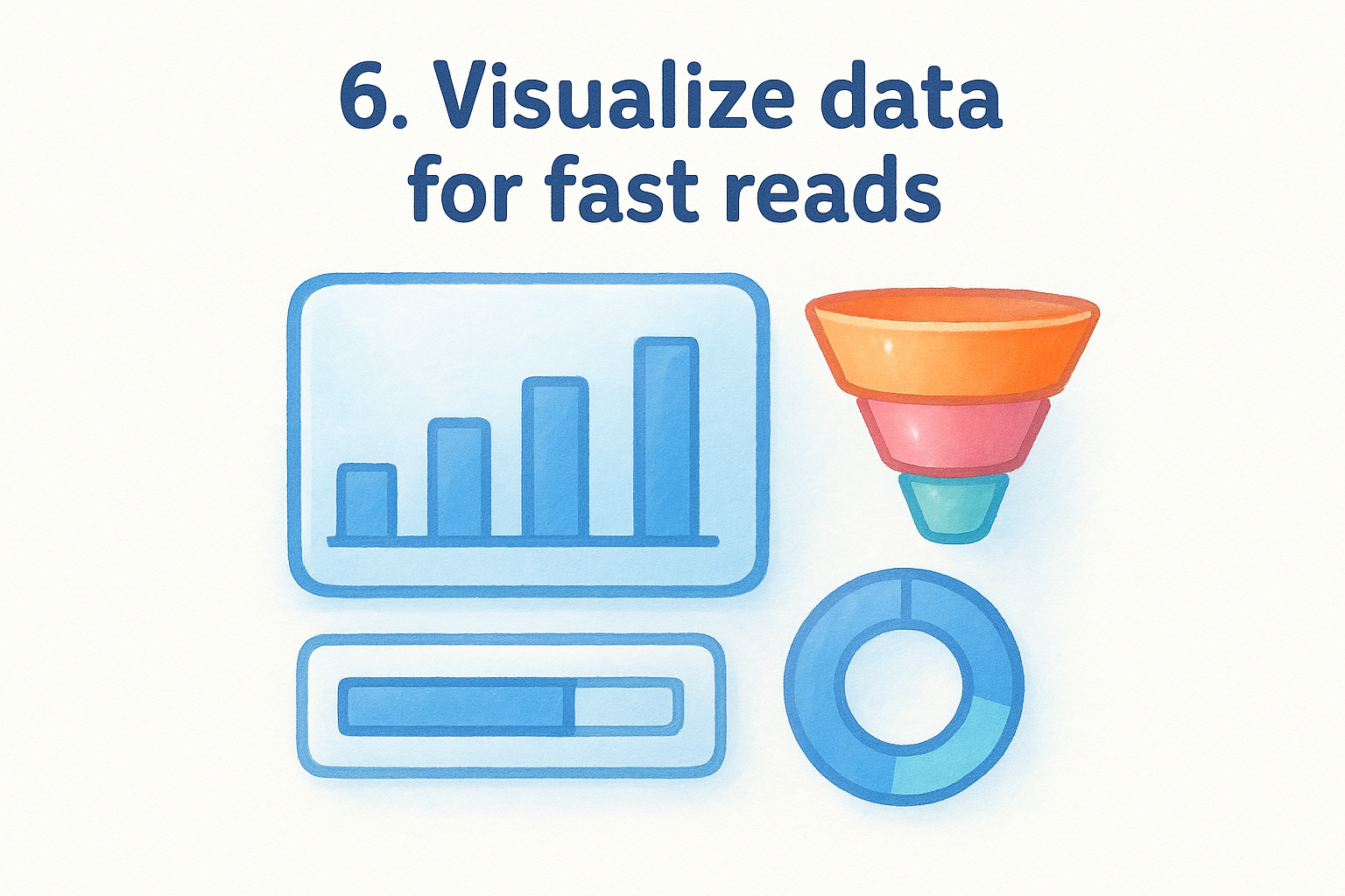 6. Visualize data for fast reads