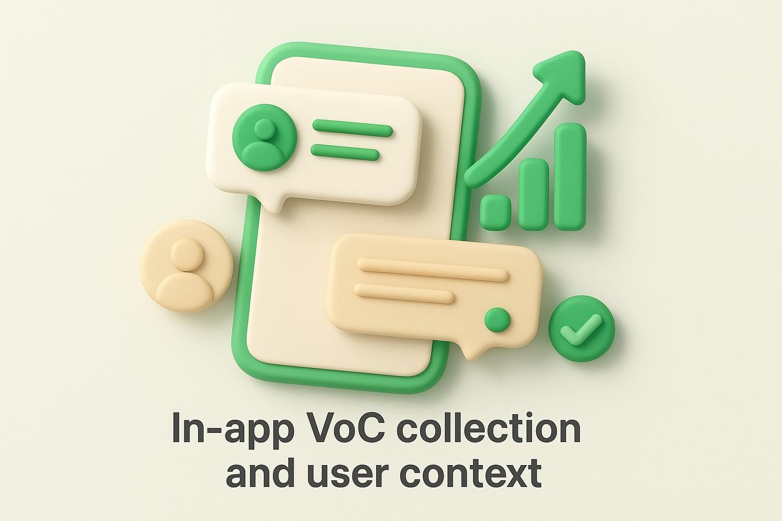 In-app VoC collection and user context