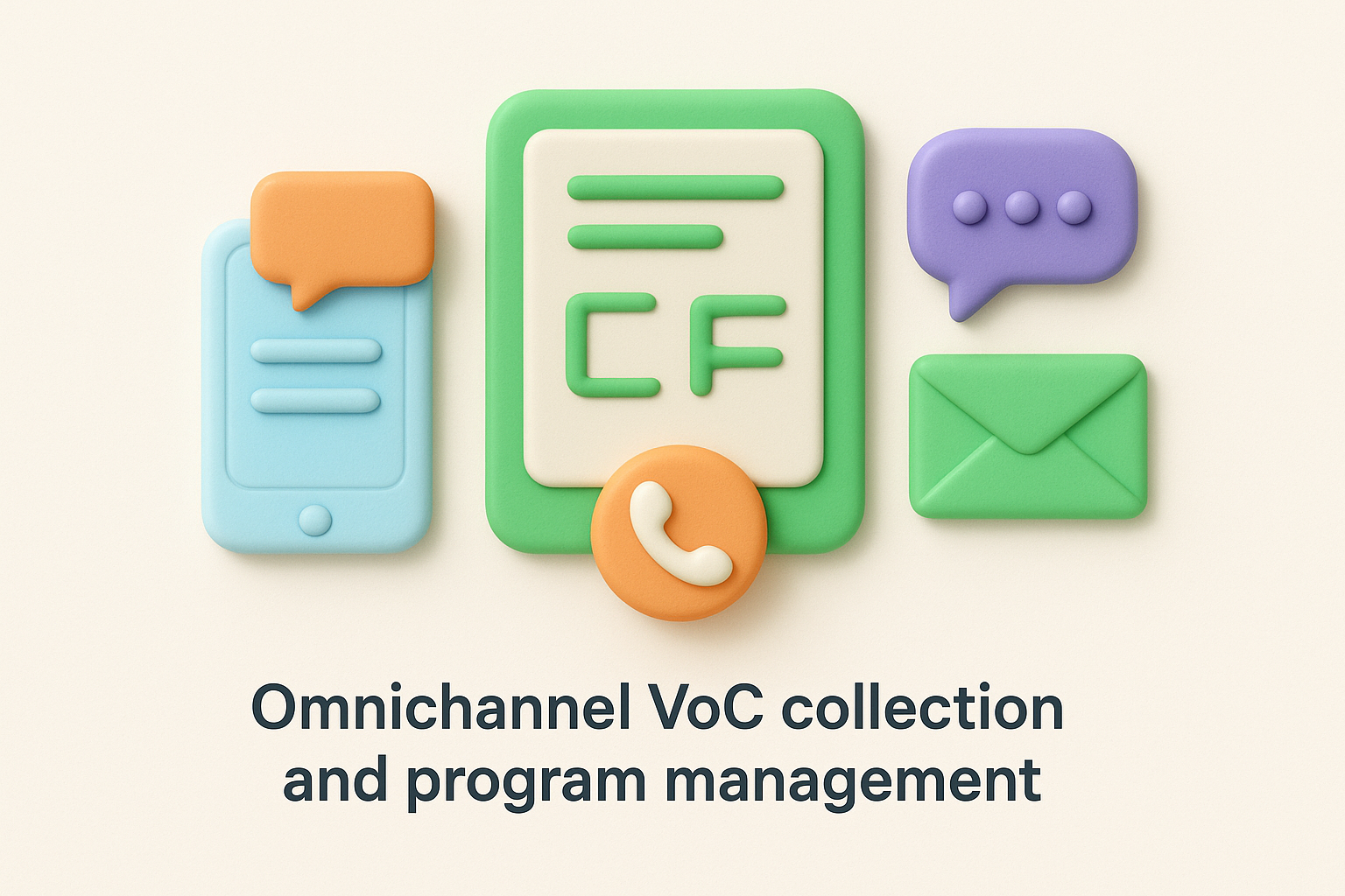 Omnichannel VoC collection and program management