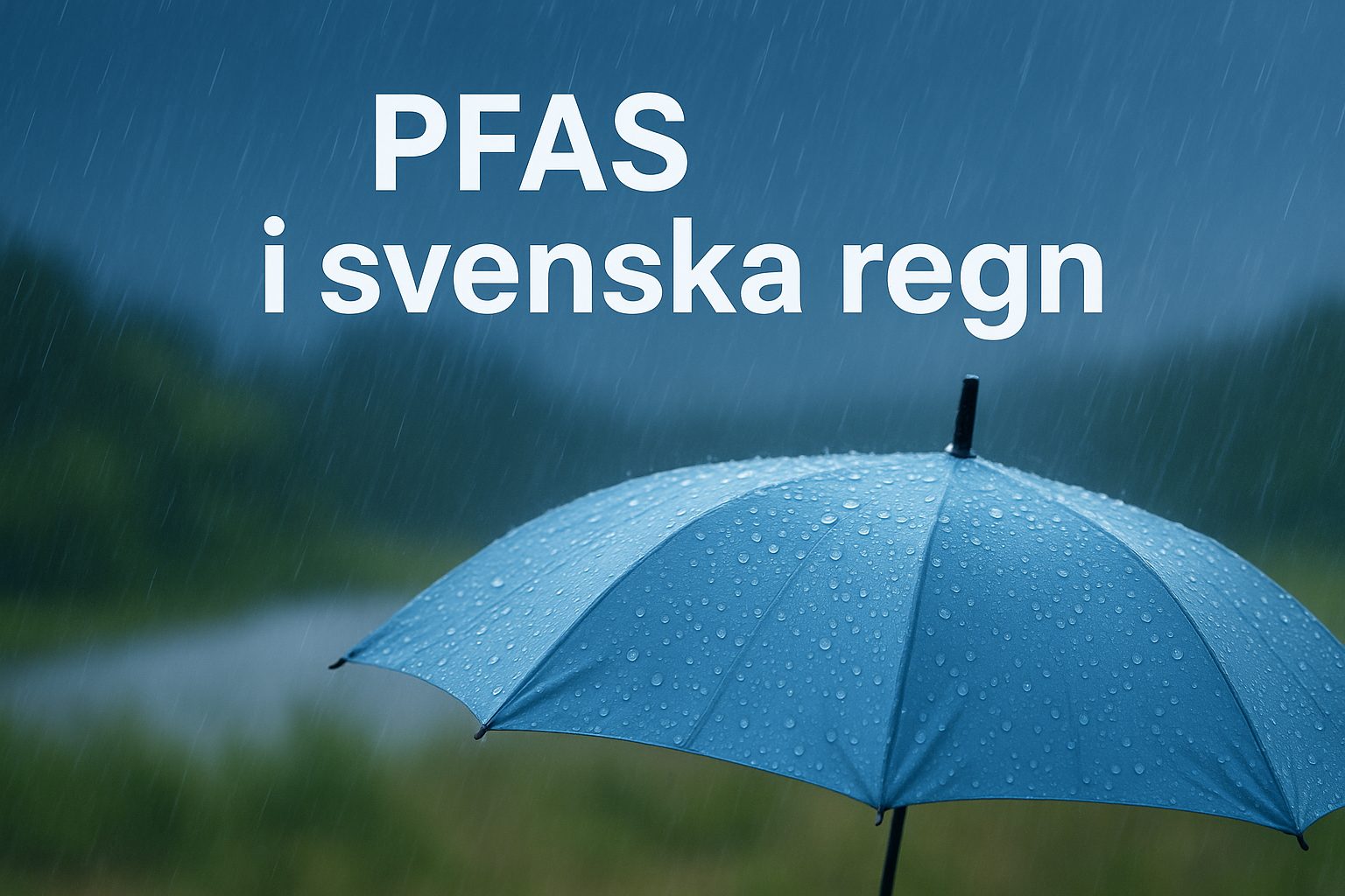 PFAS i svenska regn