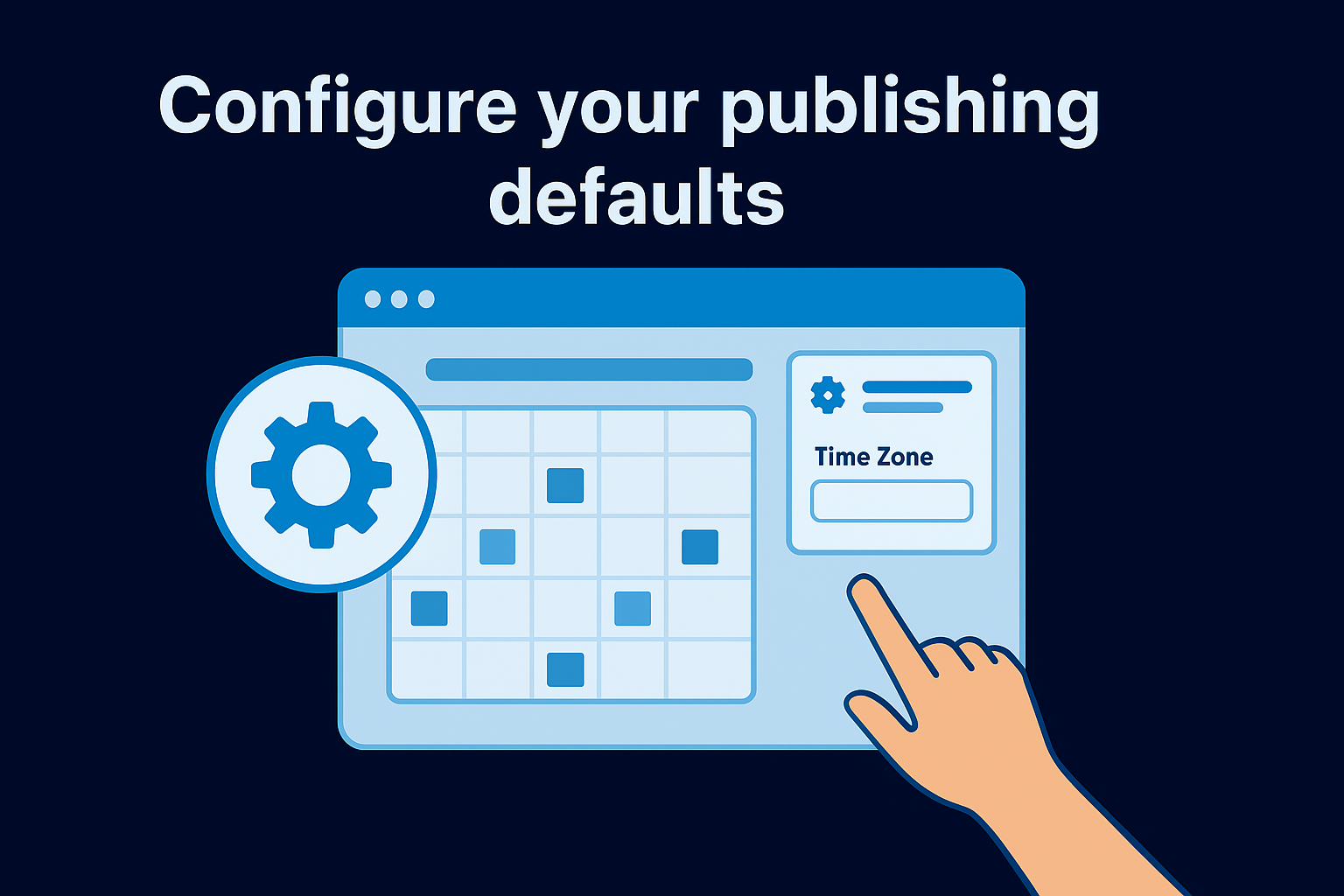 Configure your publishing defaults