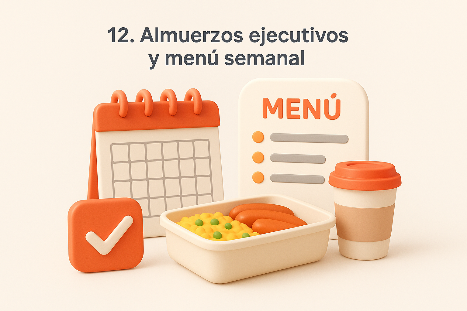 12. Almuerzos ejecutivos y menú semanal